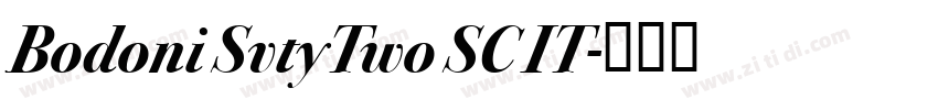 Bodoni SvtyTwo SC IT字体转换